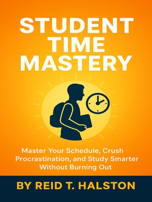 cover image of Student Time Mastery